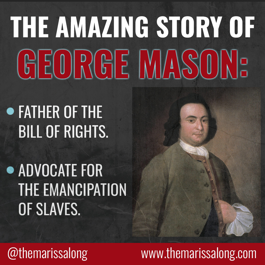 The Amazing History of Mason Father of the Bill of Rights The