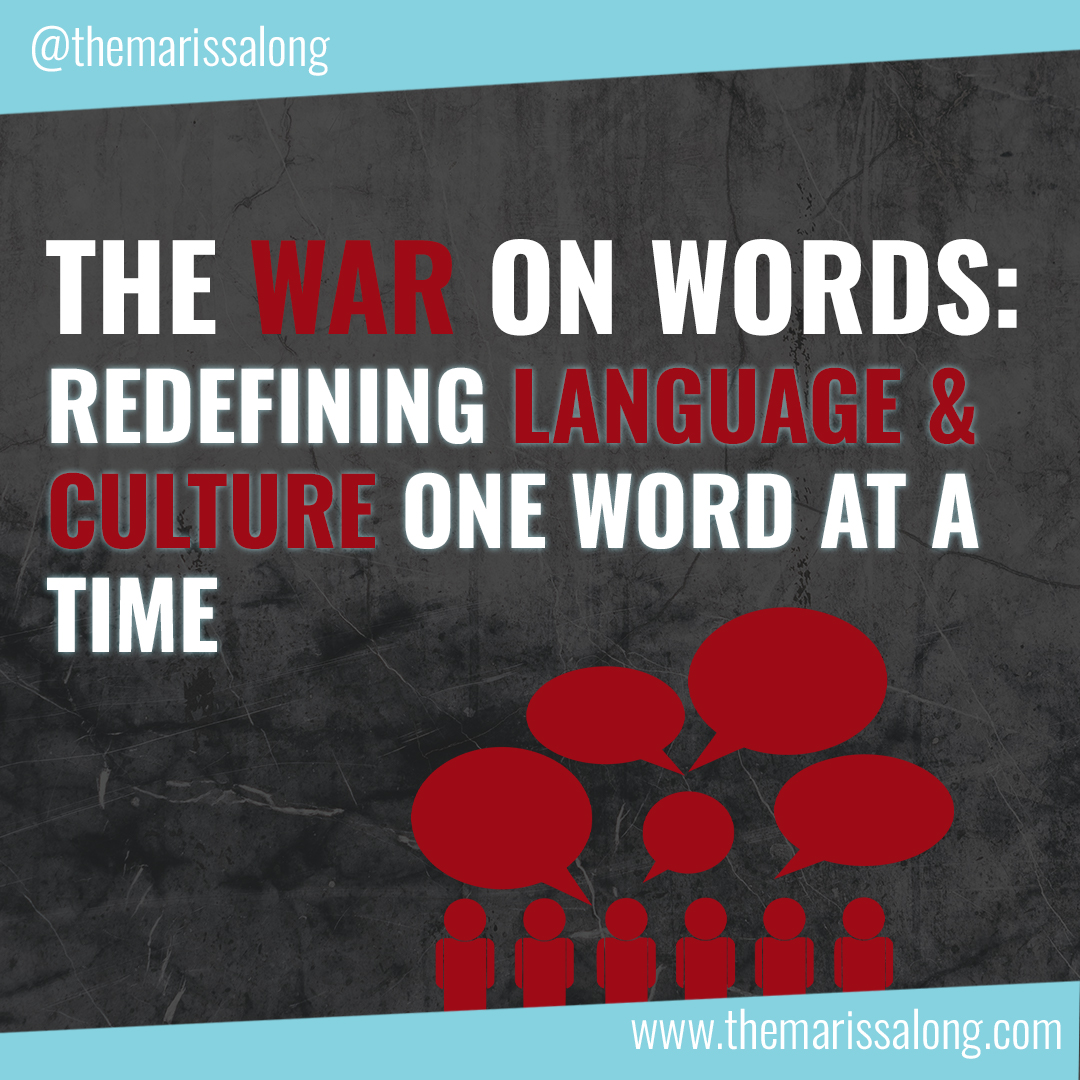 twisted-words-the-war-on-words-is-redefining-culture-and-the-english